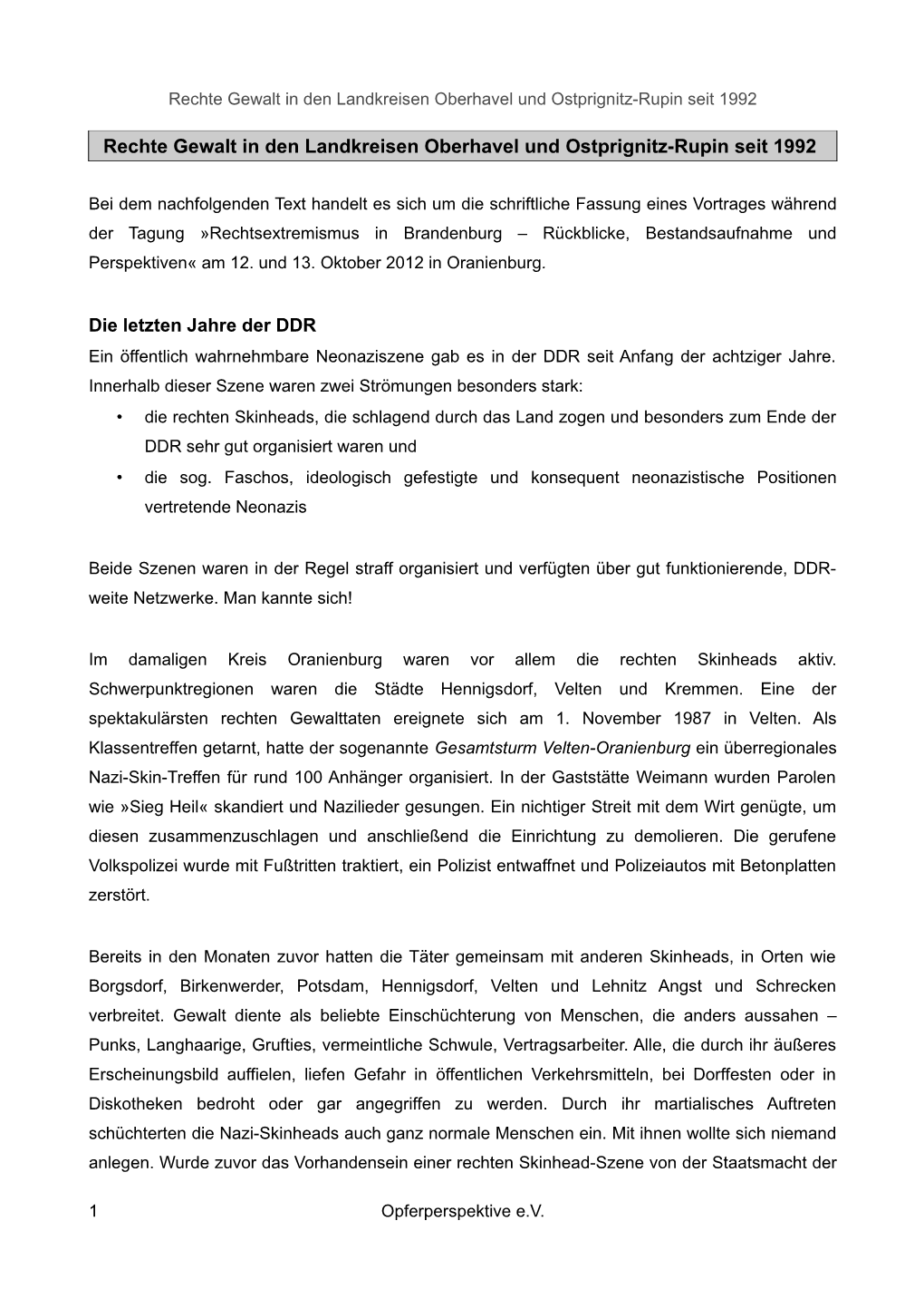 Rechte Gewalt in Den Landkreisen Oberhavel Und Ostprignitz-Rupin Seit 1992