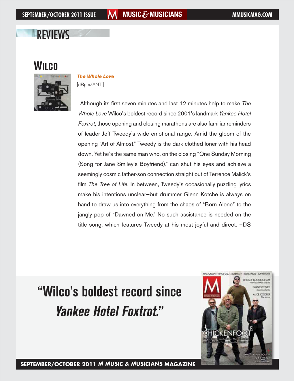 “Wilco's Boldest Record Since Yankee Hotel Foxtrot.”