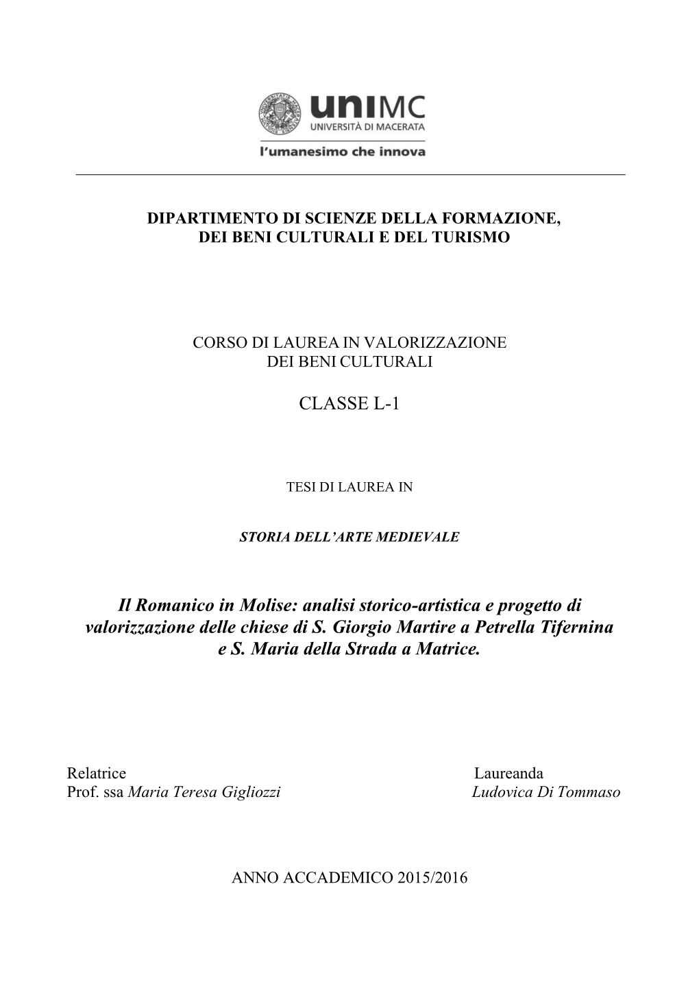 CLASSE L-1 Il Romanico in Molise: Analisi Storico-Artistica E Progetto Di Valorizzazione Delle Chiese Di S. Giorgio Martire a Pe