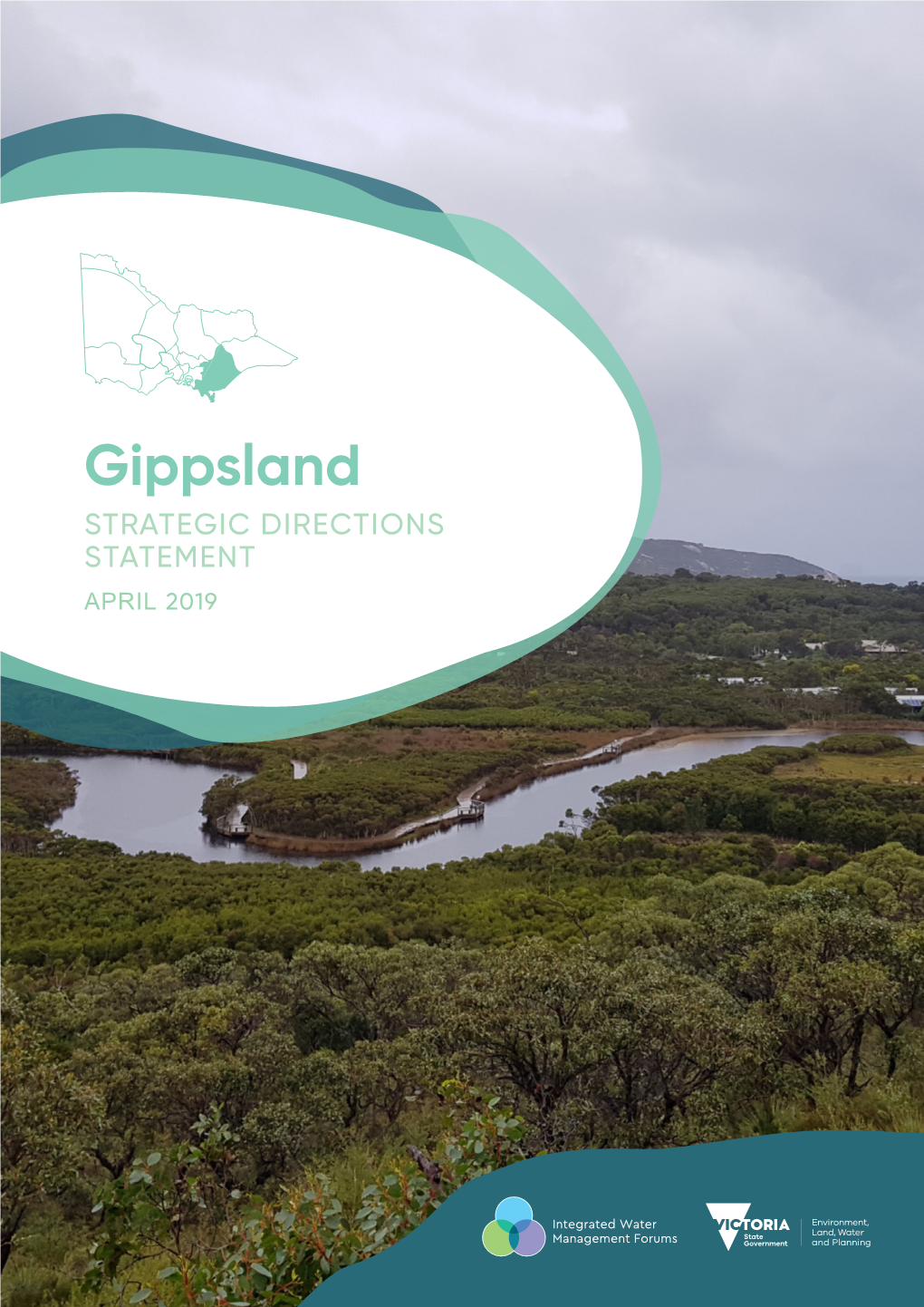Gippsland STRATEGIC DIRECTIONS STATEMENT APRIL 2019