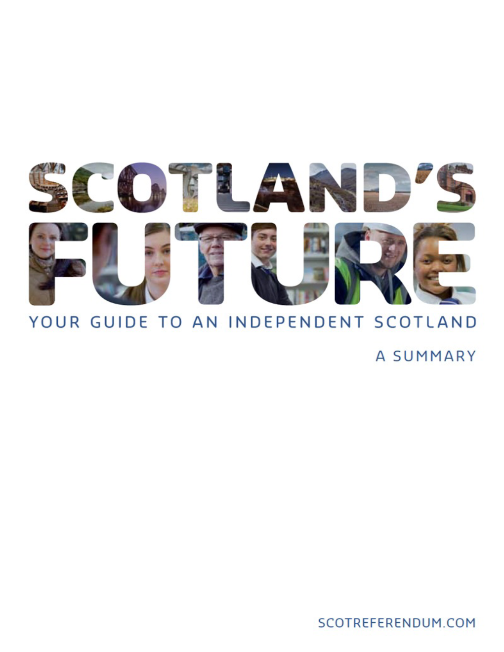 Scotland's Future – a Summary