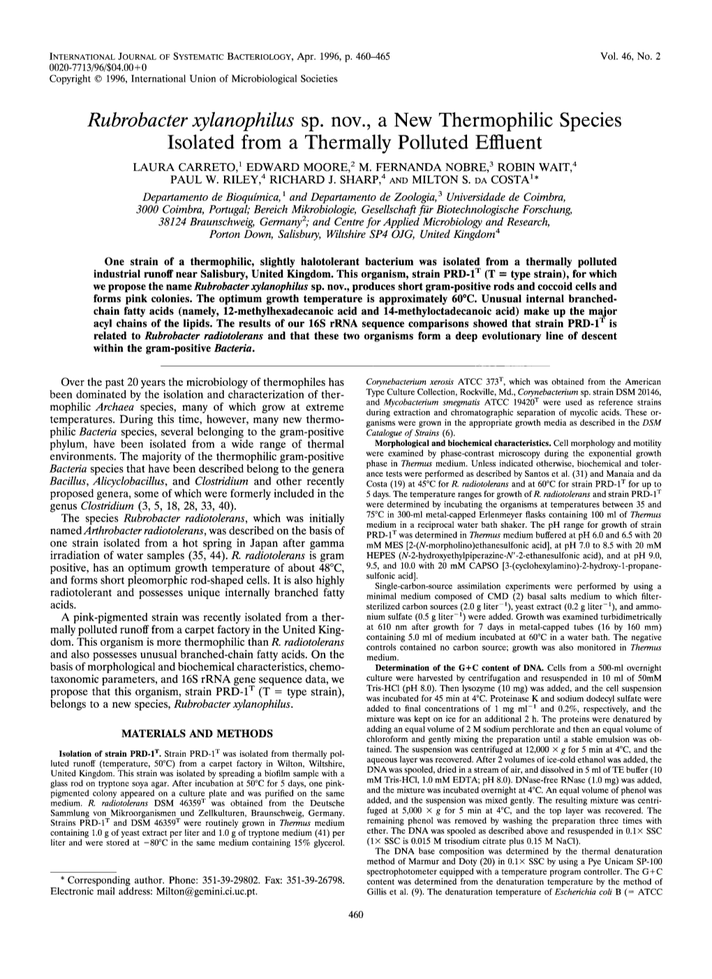 Rubrobacter Xylanophilus Sp. Nov., a New Thermophilic Species Isolated from a Thermally Polluted Eeluent LAURA CARRET0,L EDWARD MOORE,2 M