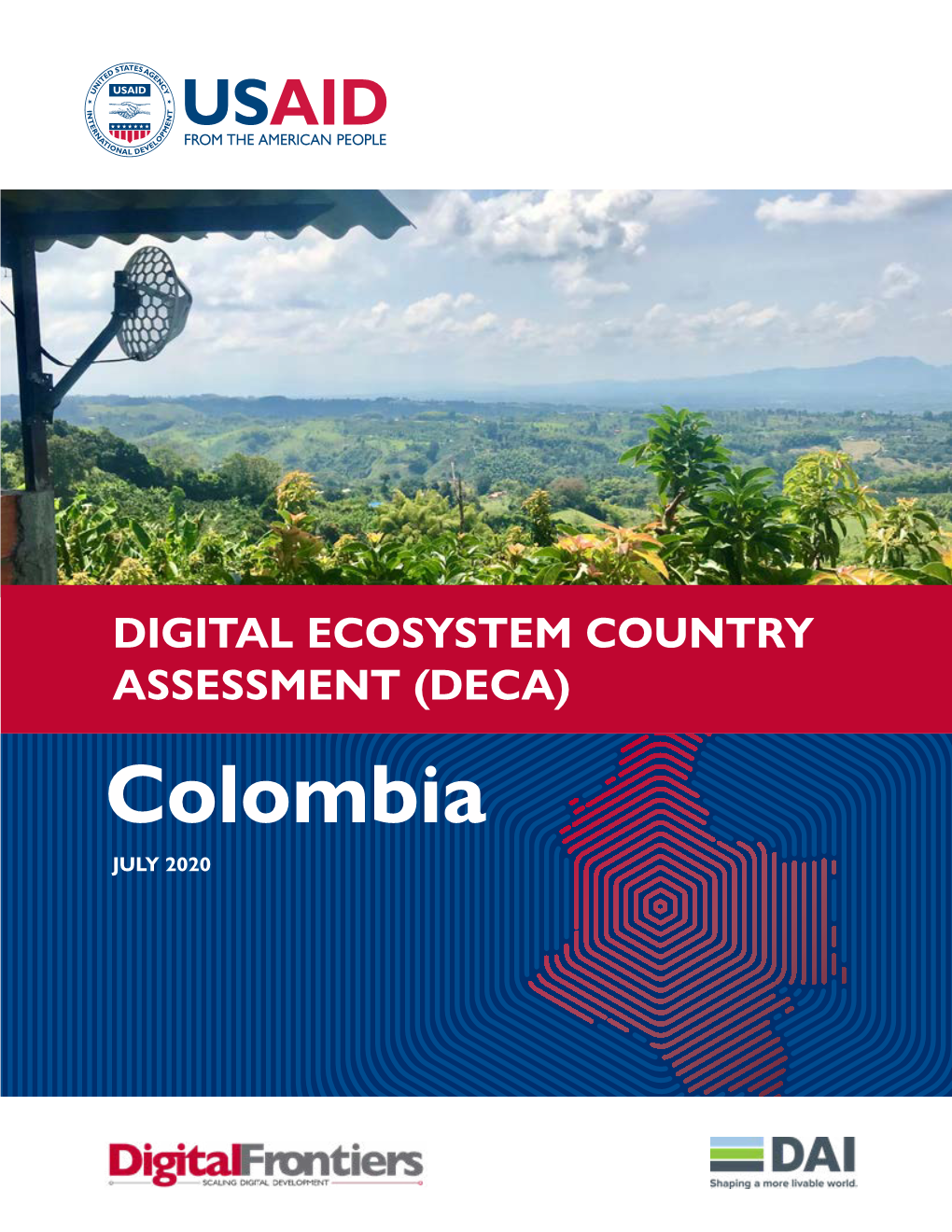 Colombia JULY 2020 DIGITAL ECOSYSTEM COUNTRY ASSESSMENT (DECA) Colombia JULY 2020