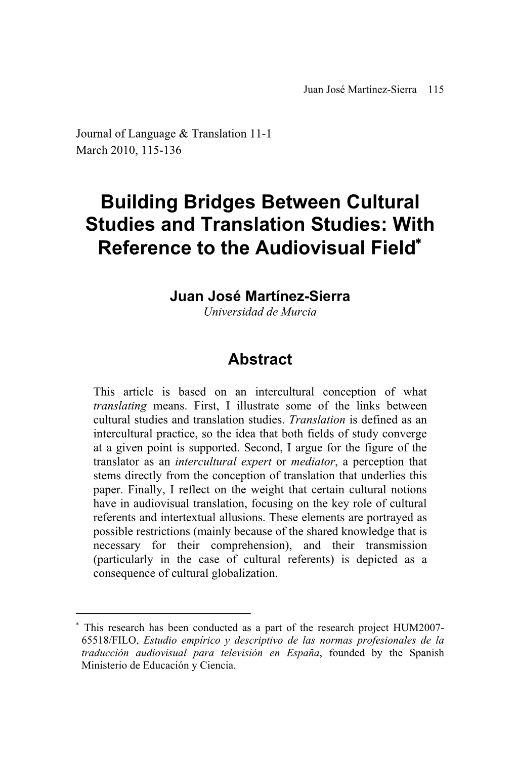 Building Bridges Between Cultural Studies and Translation Studies: with Reference to the Audiovisual Field∗