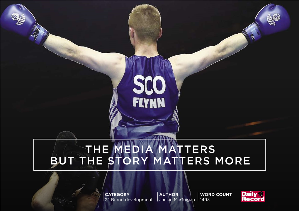 The Media Matters but the Story Matters More