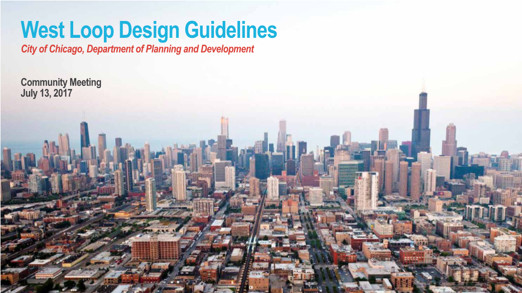 West Loop Design Guidelines City of Chicago, Department of Planning and Development