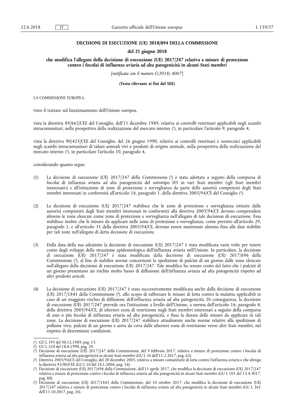 Decisione Di Esecuzione (UE) 2018/894 Della Commissione Del 21 Giugno 2018 Che Modifica L'allegato