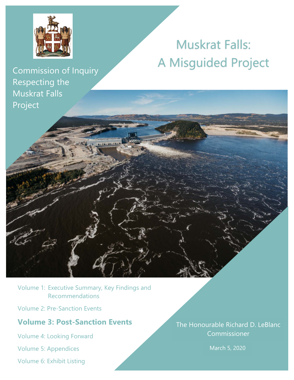 Muskrat Falls: a Misguided Project Commission of Inquiry Respecting the Muskrat Falls Project