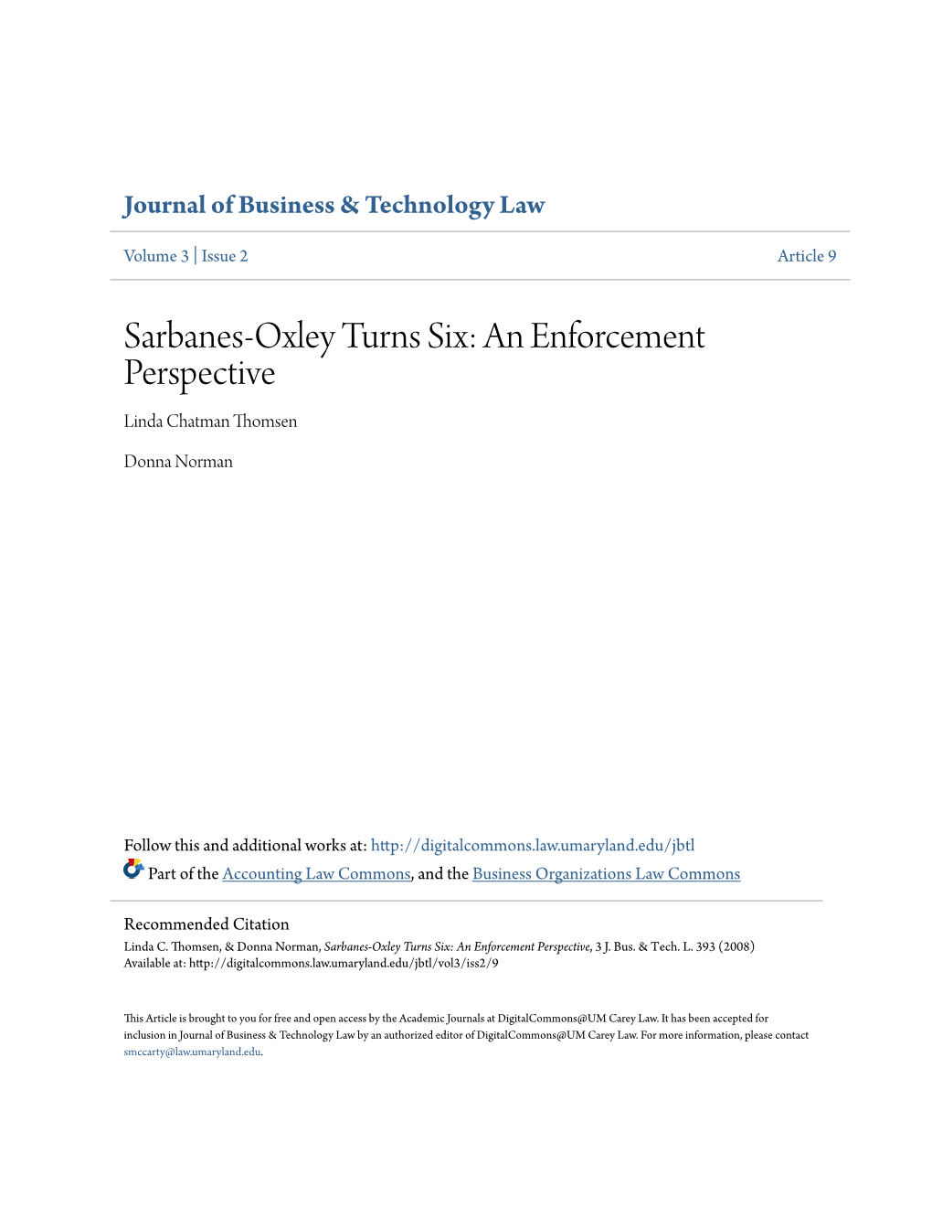Sarbanes-Oxley Turns Six: an Enforcement Perspective Linda Chatman Thomsen