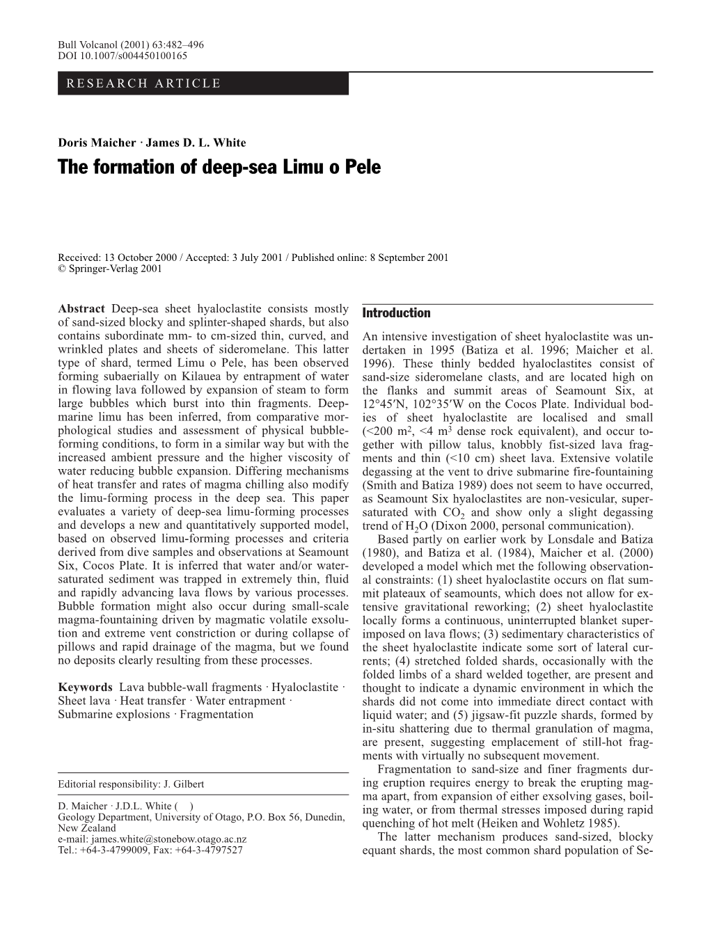 The Formation of Deep-Sea Limu O Pele