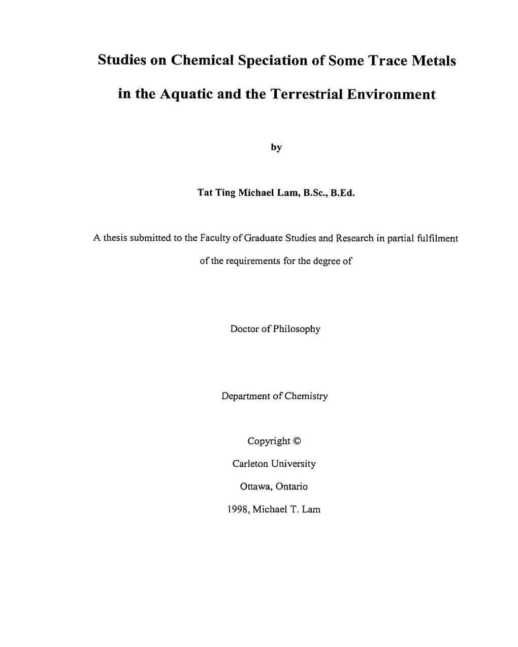 Studies on Chernical Speciation of Some Trace Metals in the Aquatic