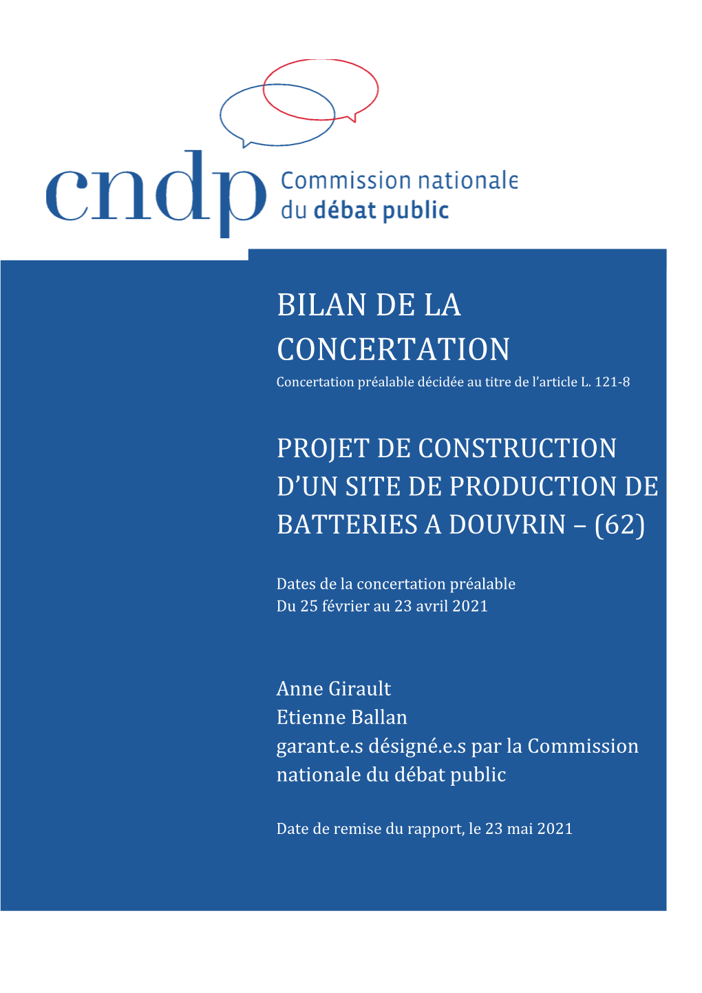 BILAN DE LA CONCERTATION Concertation Préalable Décidée Au Titre De L’Article L