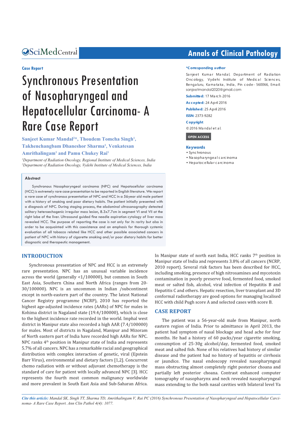 Synchronous Presentation of Nasopharyngeal and Hepatocellular Carci- Noma- a Rare Case Report