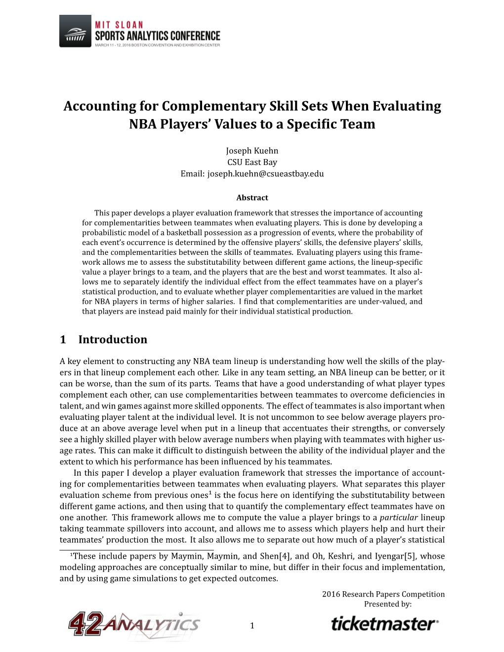 Accounting for Complementary Skill Sets When Evaluating NBA Players’ Values to a Speci�Ic Team