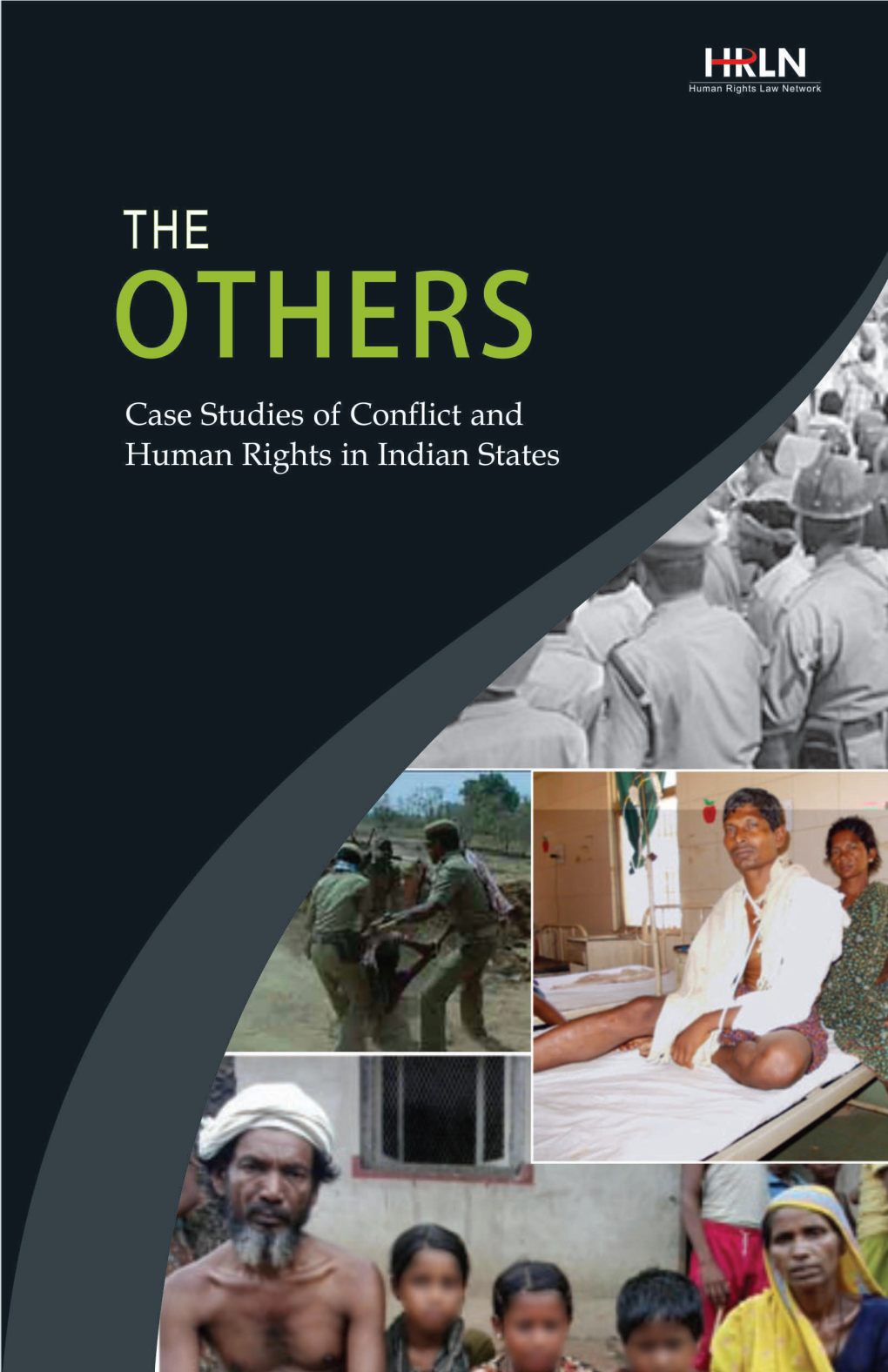 The Others Case Studies of Conflict and Human Rights in Indian States