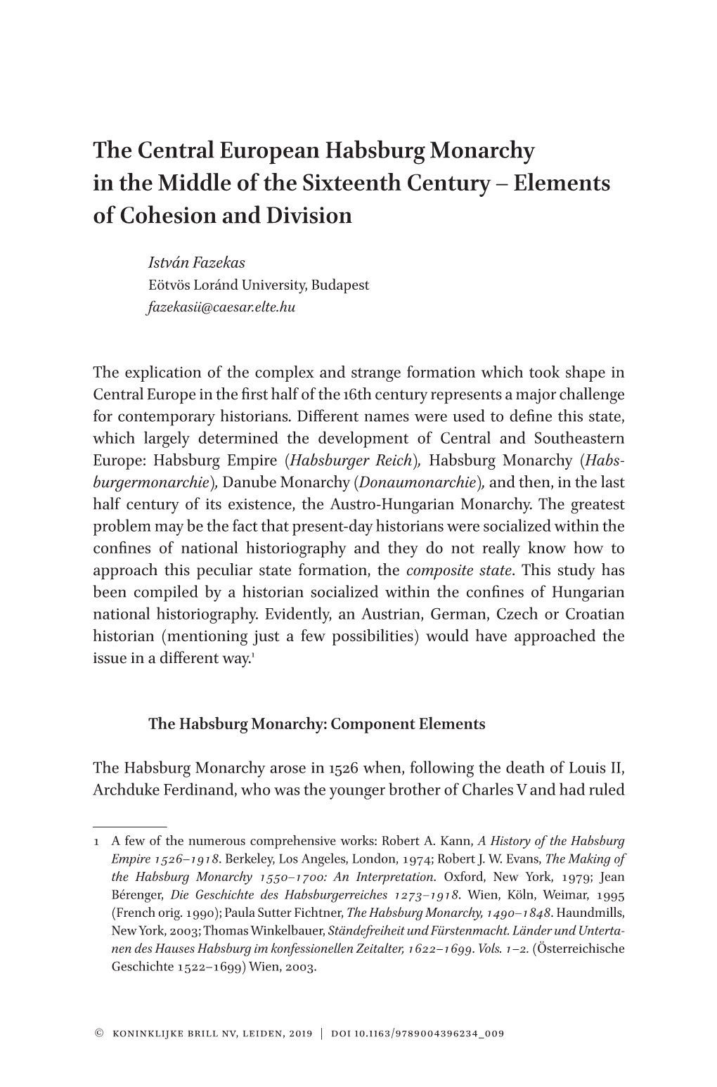 The Central European Habsburg Monarchy in the Middle of the Sixteenth Century – Elements of Cohesion and Division