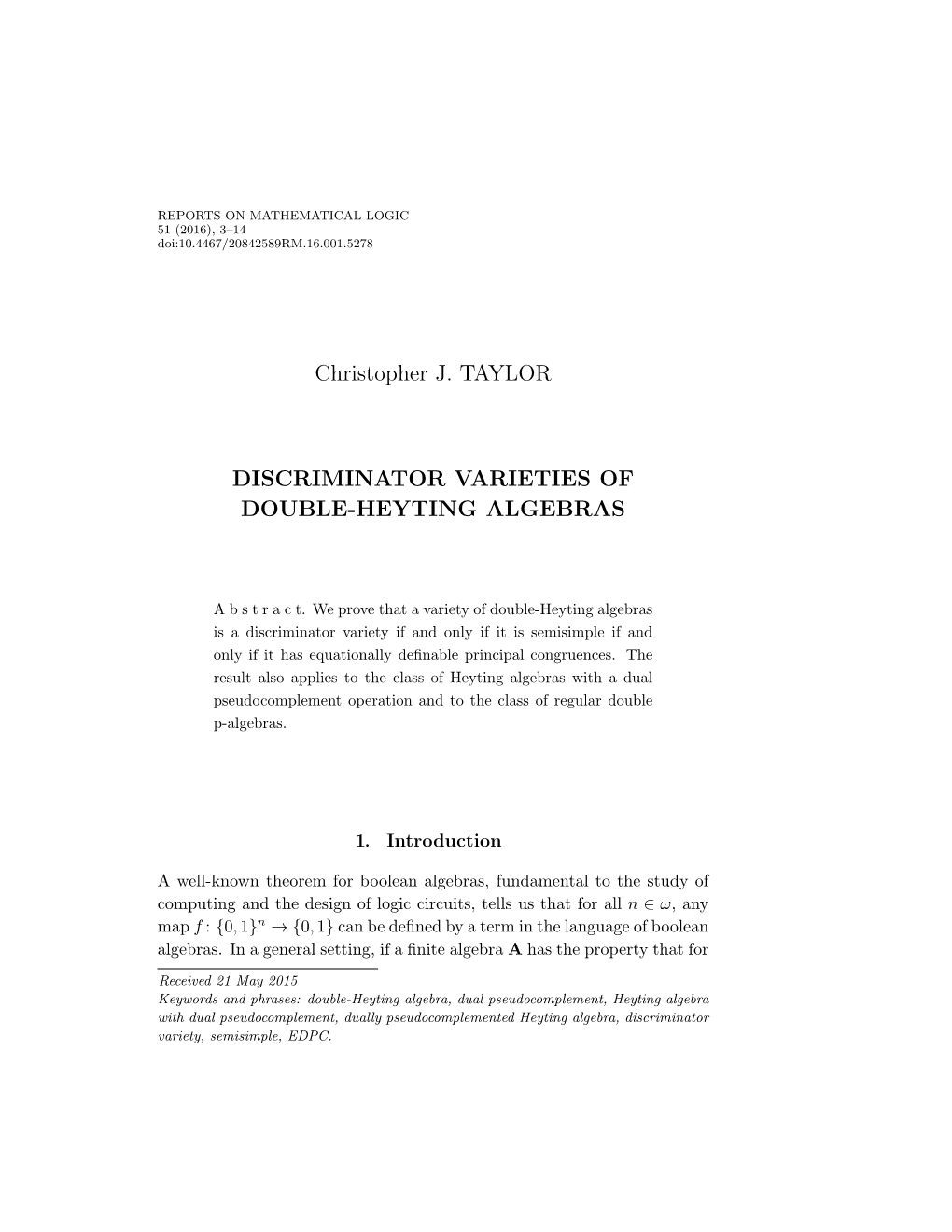 Christopher J. TAYLOR DISCRIMINATOR VARIETIES OF