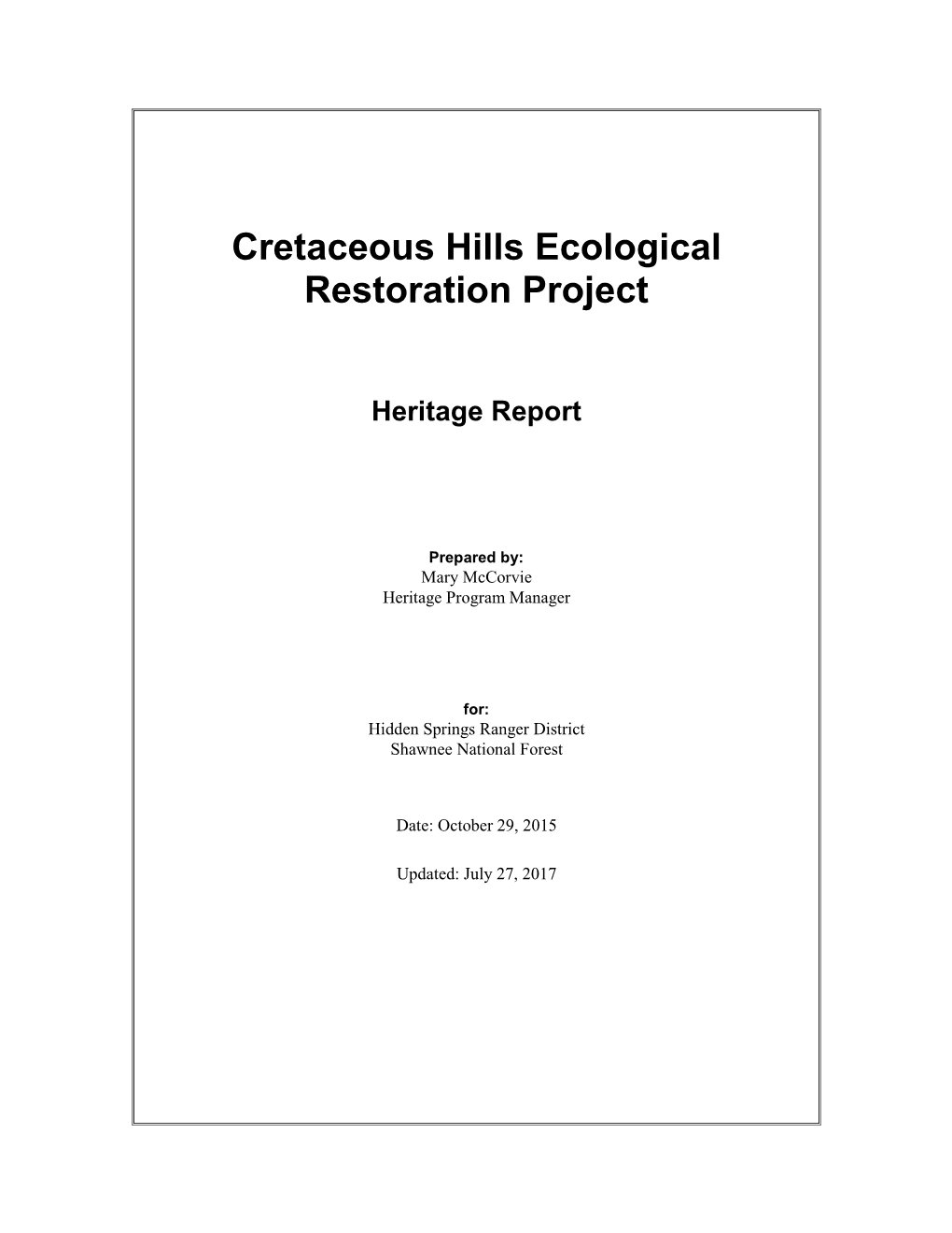 Heritage Resource Report Cretaceous Hills Ecological Restoration Project