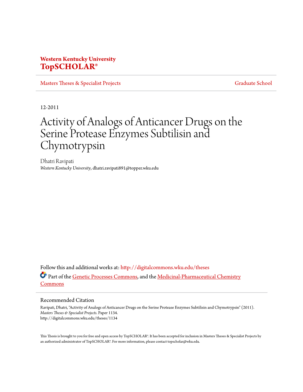 Activity of Analogs of Anticancer Drugs on the Serine Protease Enzymes