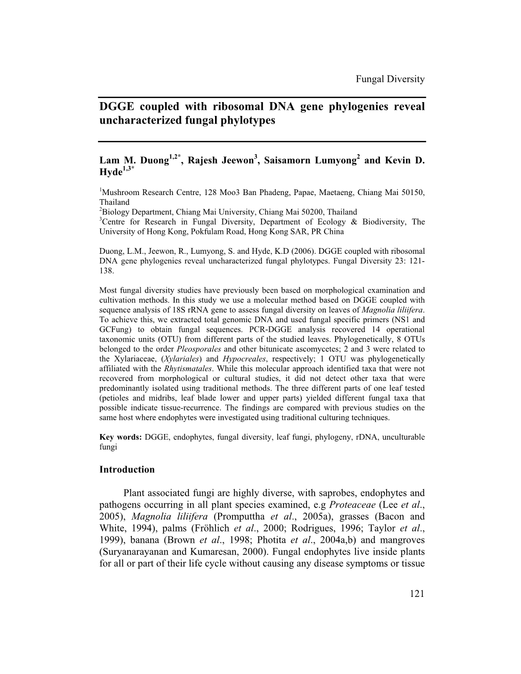 DGGE Coupled with Ribosomal DNA Gene Phylogenies Reveal Uncharacterized Fungal Phylotypes