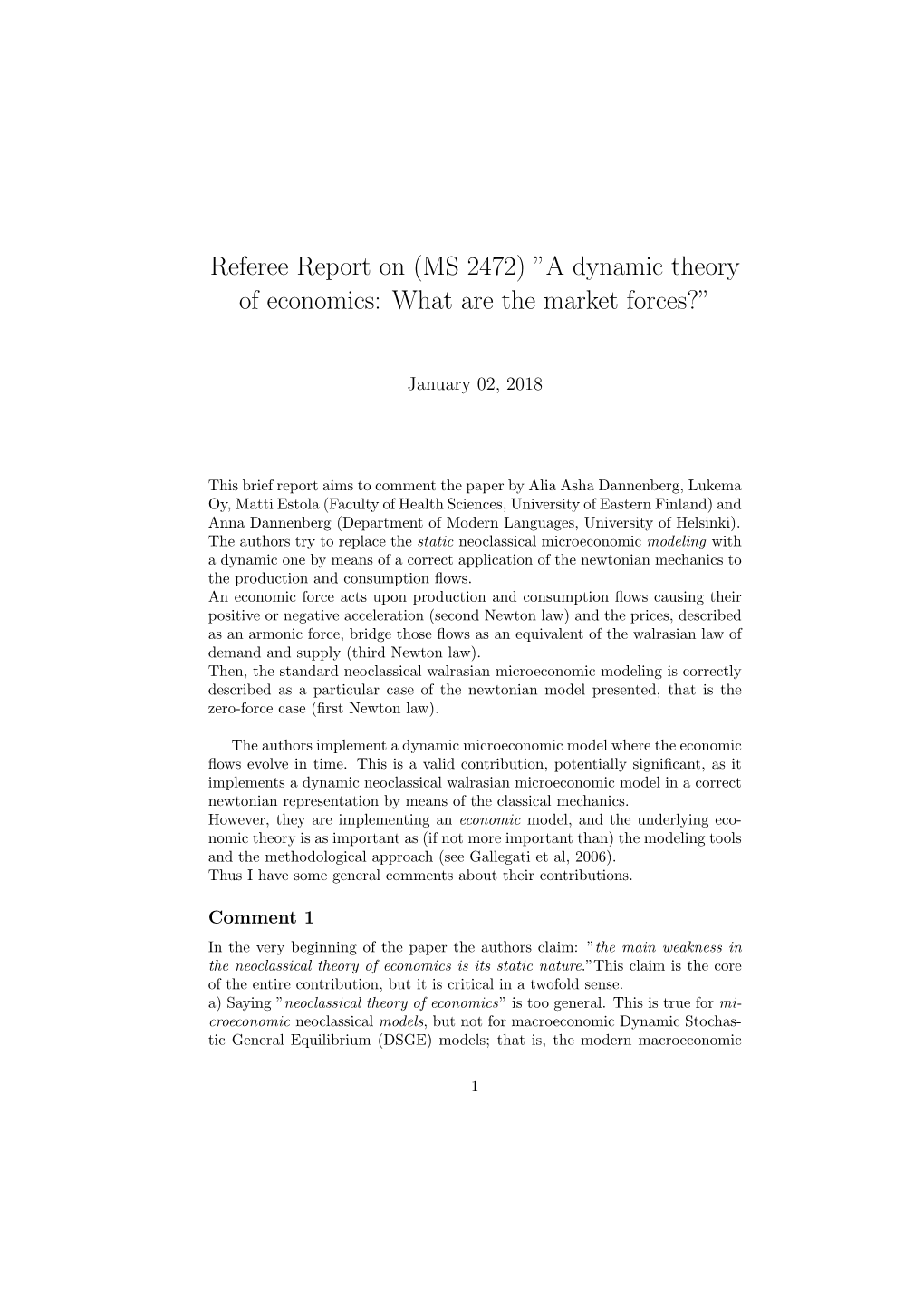 Referee Report on (MS 2472) ”A Dynamic Theory of Economics: What Are the Market Forces?”