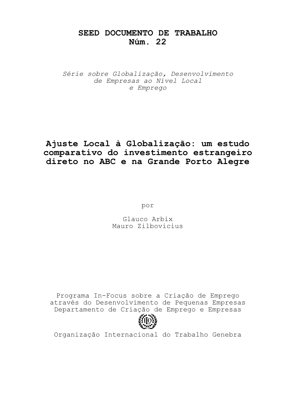 Um Estudo Comparativo Do Investimento Estrangeiro Direto No ABC E Na Grande Porto Alegre