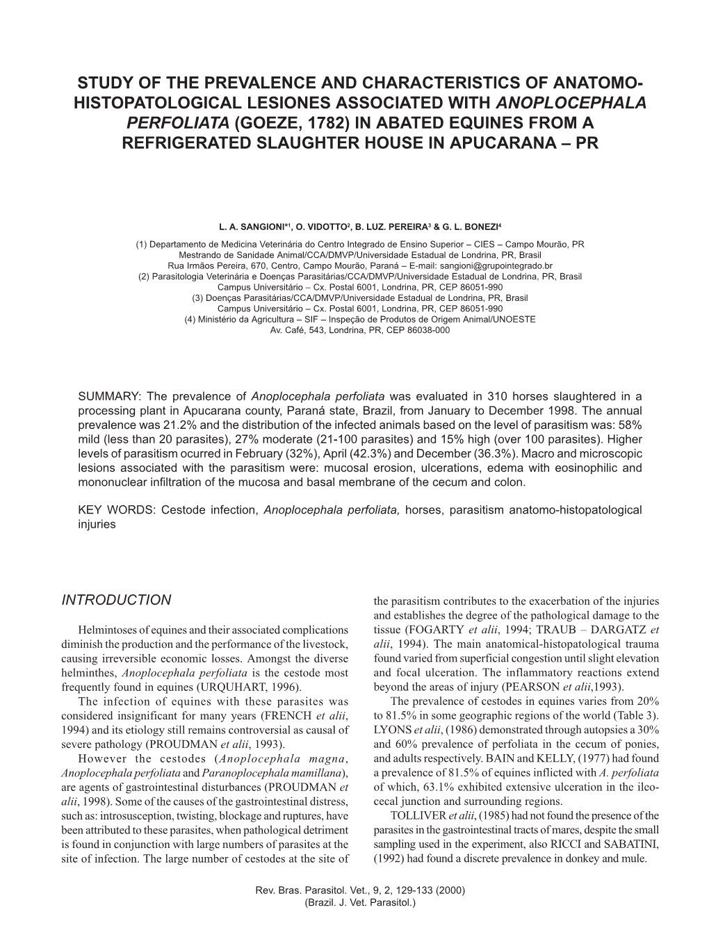 Histopatological Lesiones Associated with Anoplocephala Perfoliata (Goeze, 1782) in Abated Equines from a Refrigerated Slaughter House in Apucarana – Pr