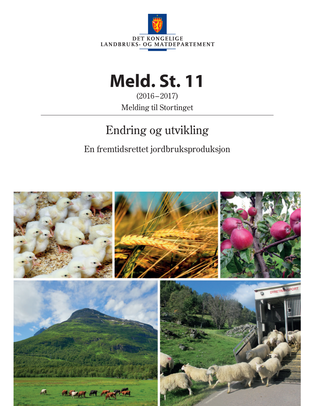 Meld. St. 11 (2016–2017) Bestilling Av Publikasjoner