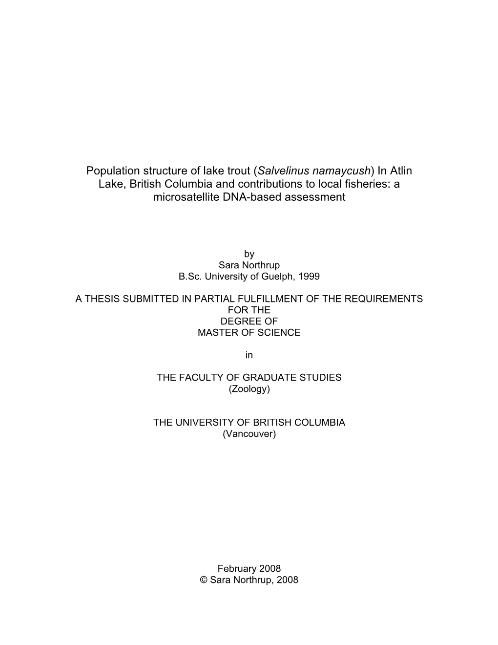 Population Structure of Lake Trout (Salvelinus Namaycush) in Atlin Lake, British Columbia and Contributions to Local Fisheries: a Microsatellite DNA-Based Assessment