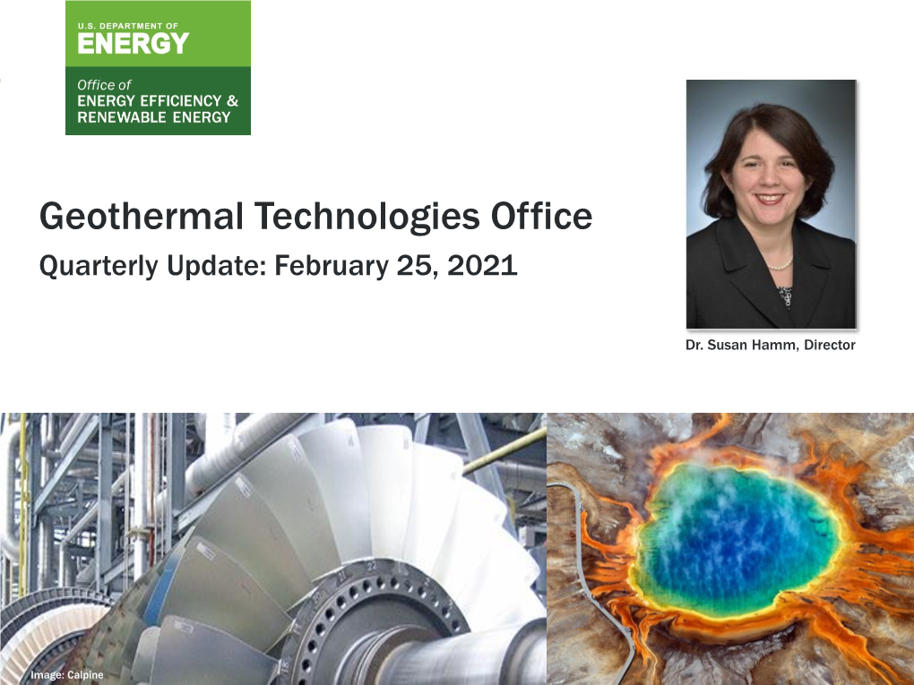 Geothermal Technologies Office Quarterly Update: February 25, 2021