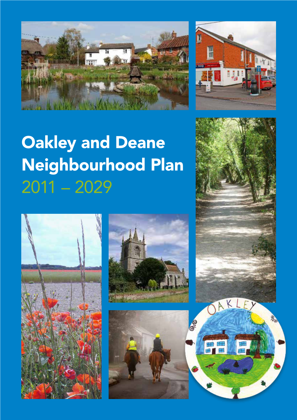 Oakley and Deane Neighbourhood Plan 2011-2029