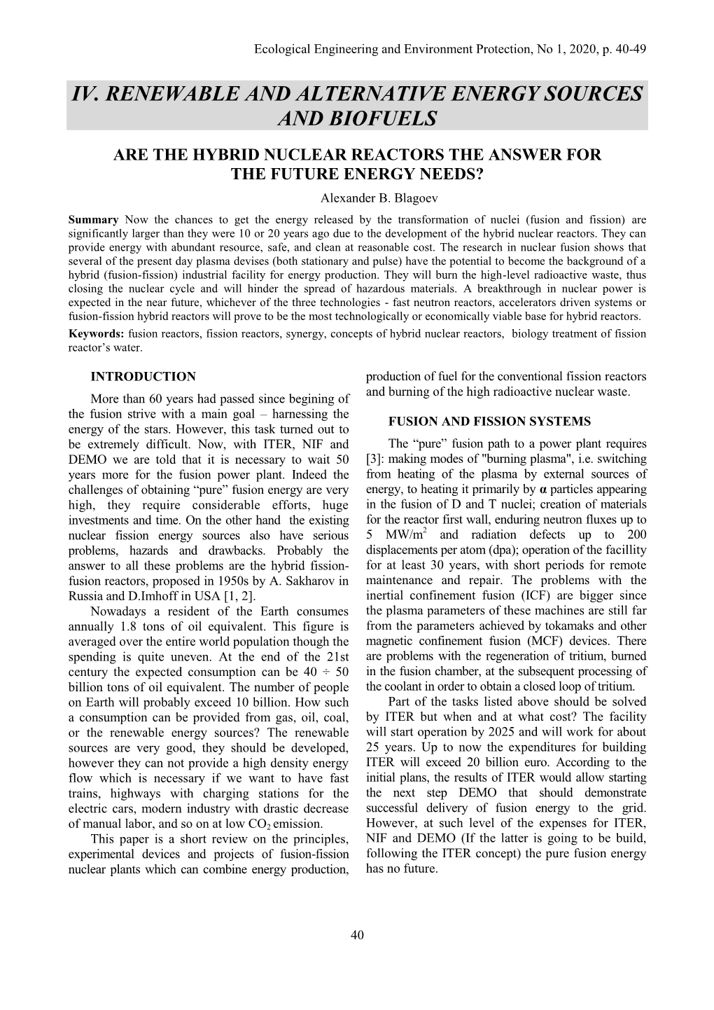 ARE the HYBRID NUCLEAR REACTORS the ANSWER for the FUTURE ENERGY NEEDS? Alexander B