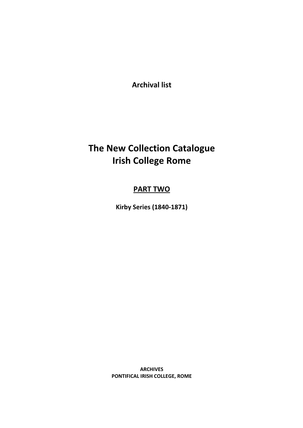 The New Collection Catalogue Irish College Rome