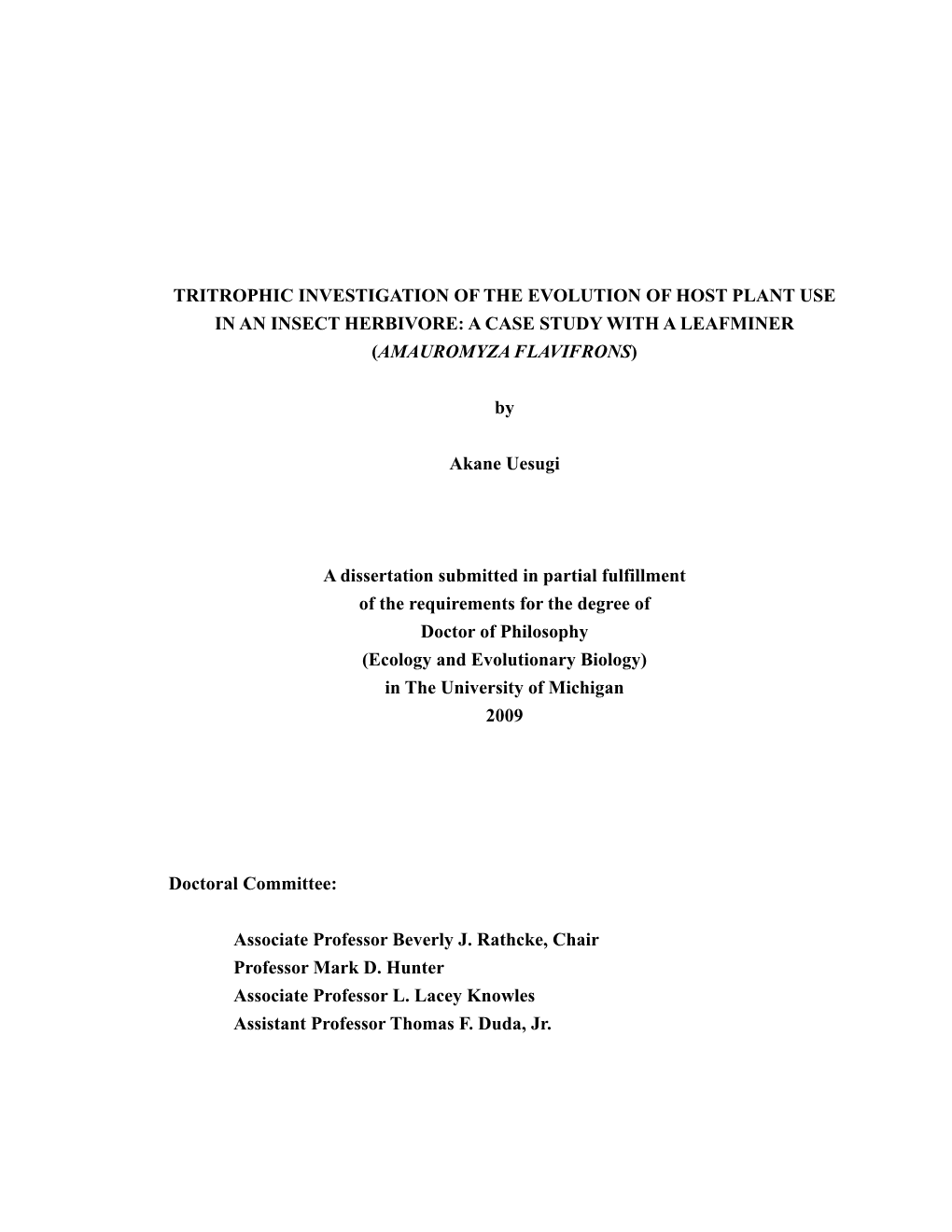 Tritrophic Investigation of the Evolution of Host Plant Use in a Insect Herbivore