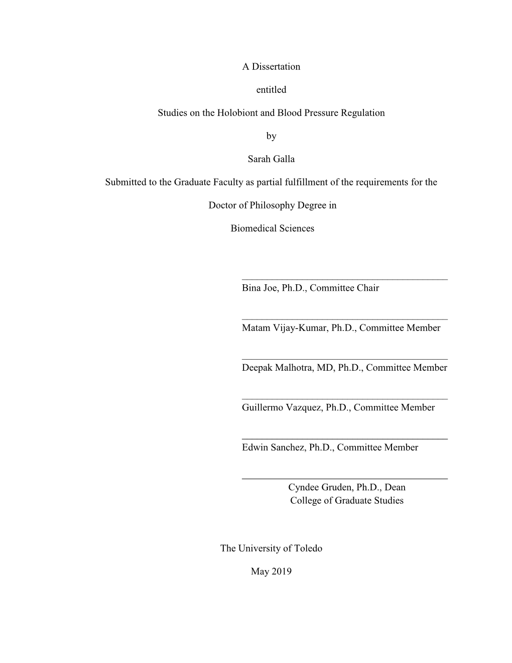 A Dissertation Entitled Studies on the Holobiont and Blood Pressure Regulation by Sarah Galla Submitted to the Graduate Faculty