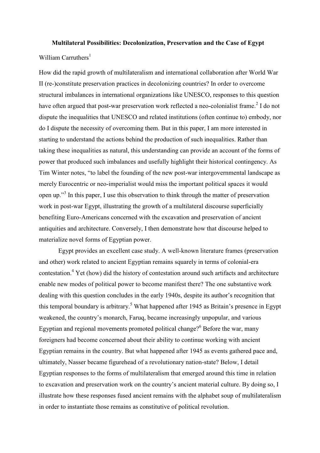 Multilateral Possibilities: Decolonization, Preservation and the Case of Egypt William Carruthers How Did the Rapid Growth Of