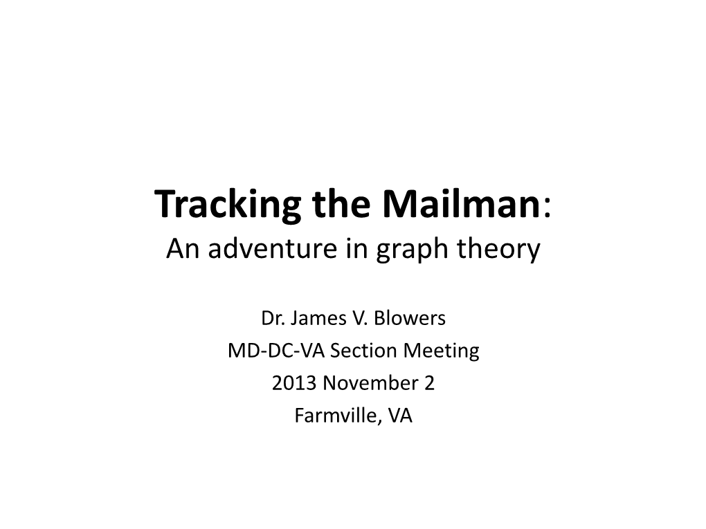 Stalking the Mailman: an Adventure in Graph Theory