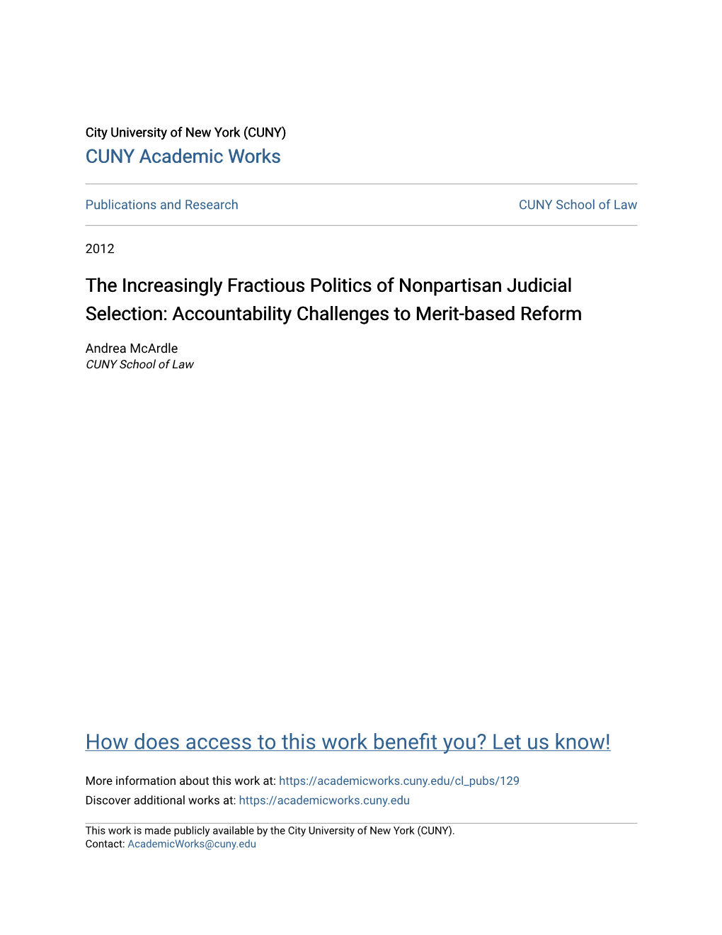 The Increasingly Fractious Politics of Nonpartisan Judicial Selection: Accountability Challenges to Merit-Based Reform