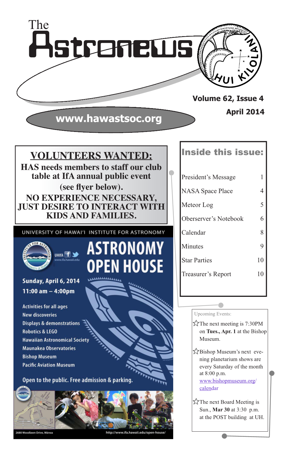 Astronews NO EXPERIENCE NECESSAR Needs Members to Staff Our Club to Staff Our HAS Needs Members JUST