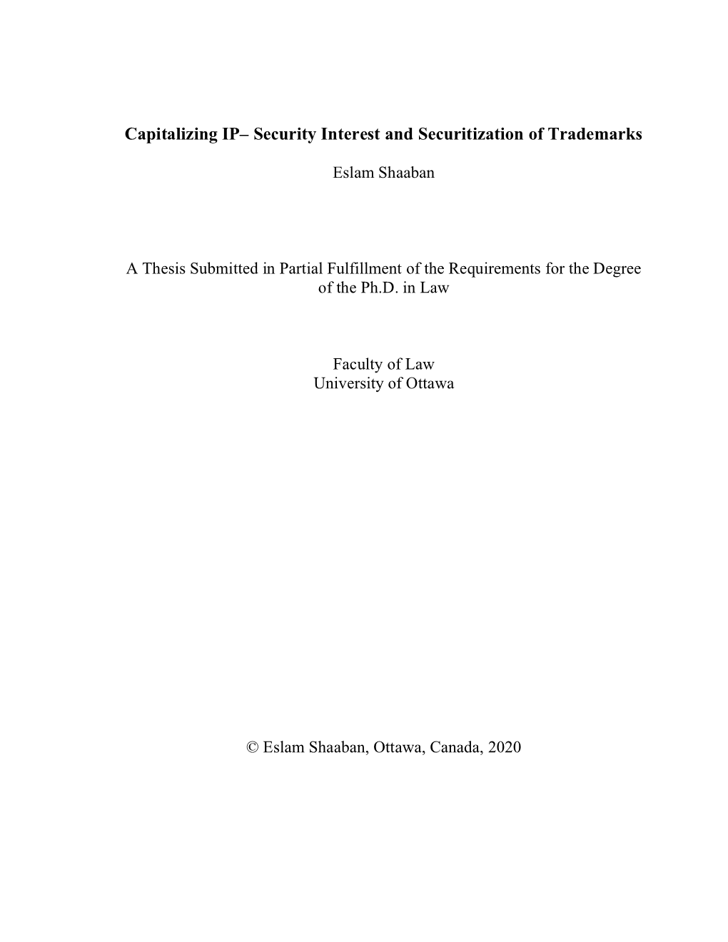 Capitalizing IP– Security Interest and Securitization of Trademarks