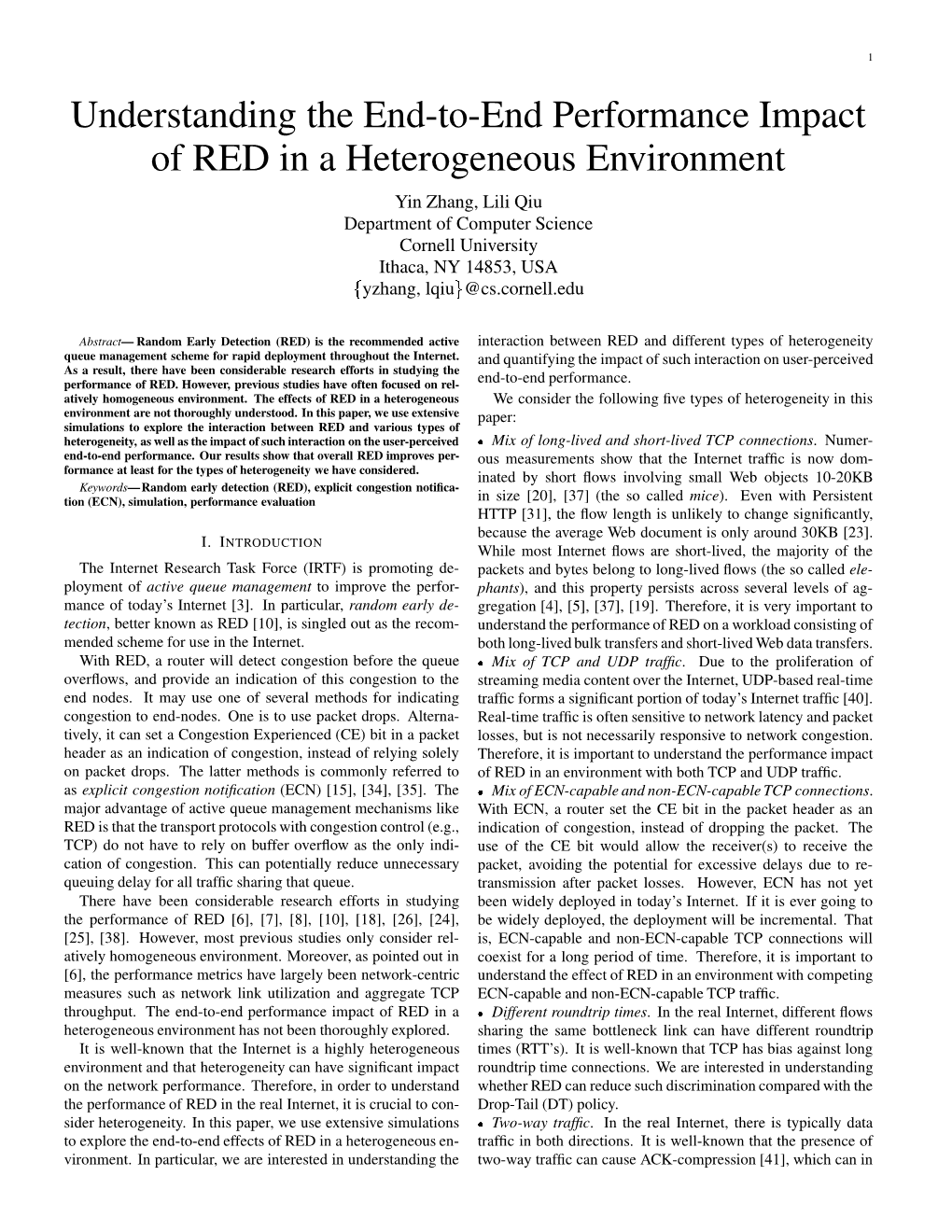 Understanding the End-To-End Performance Impact of RED in a Heterogeneous Environment Yin Zhang, Lili Qiu Department of Computer Science Cornell University