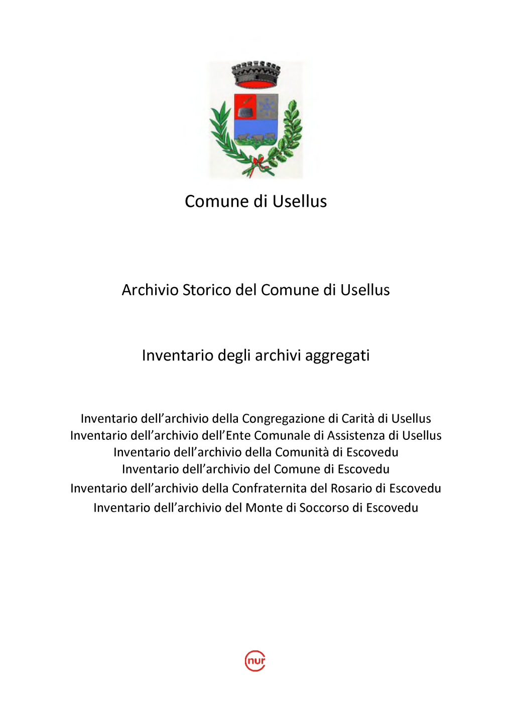 Comune Di Usellus Archivio Storico Del Comune Di Usellus Inventario