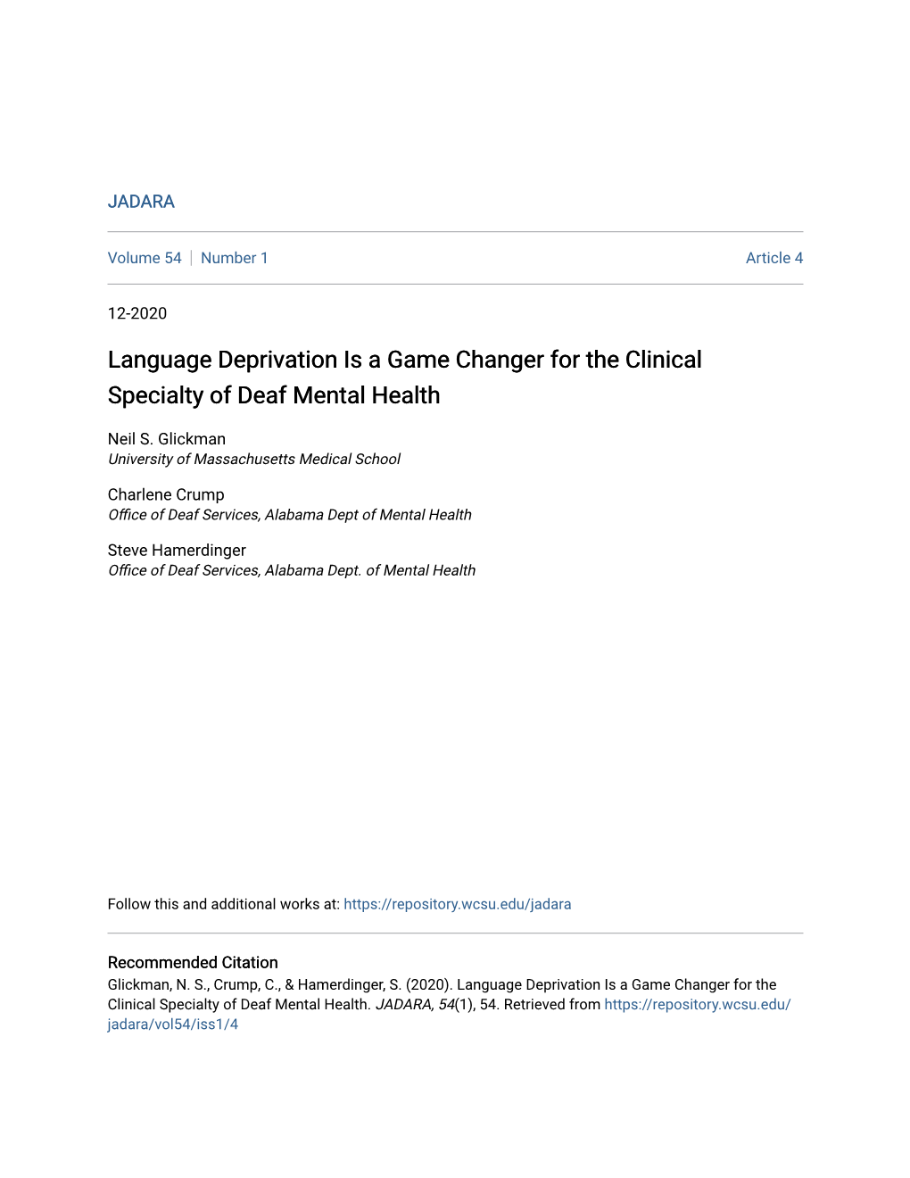 Language Deprivation Is a Game Changer for the Clinical Specialty of Deaf Mental Health