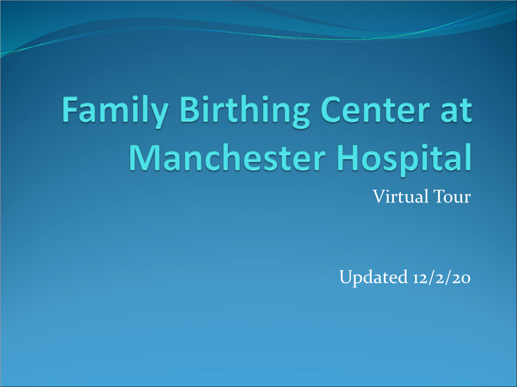 Family Birthing Center at Manchester Hospital