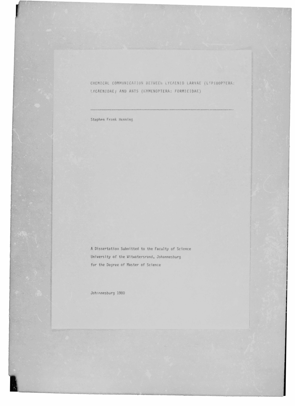 Chemical Communication Between Lycaenid Larvae (Lfpidoptera