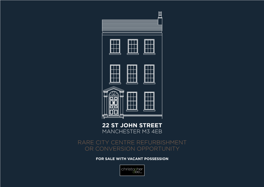 22 St John Street Manchester M3 4Eb Rare City Centre Refurbishment Or Conversion Opportunity