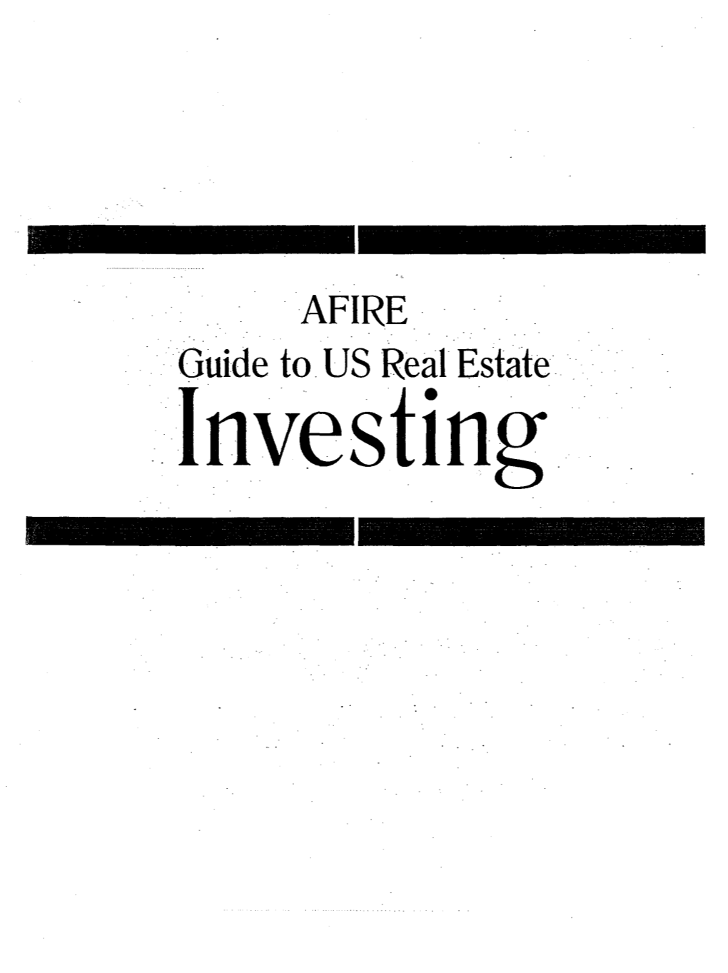 AFIRE Guide to US Real Estate Investing·