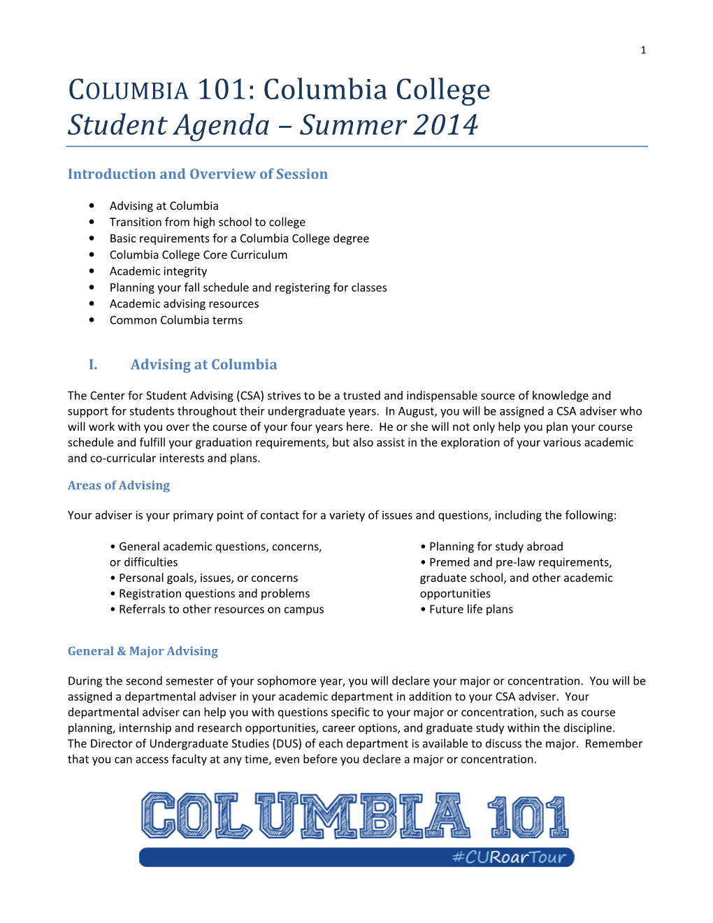 COLUMBIA 101: Columbia College ���������������–����������