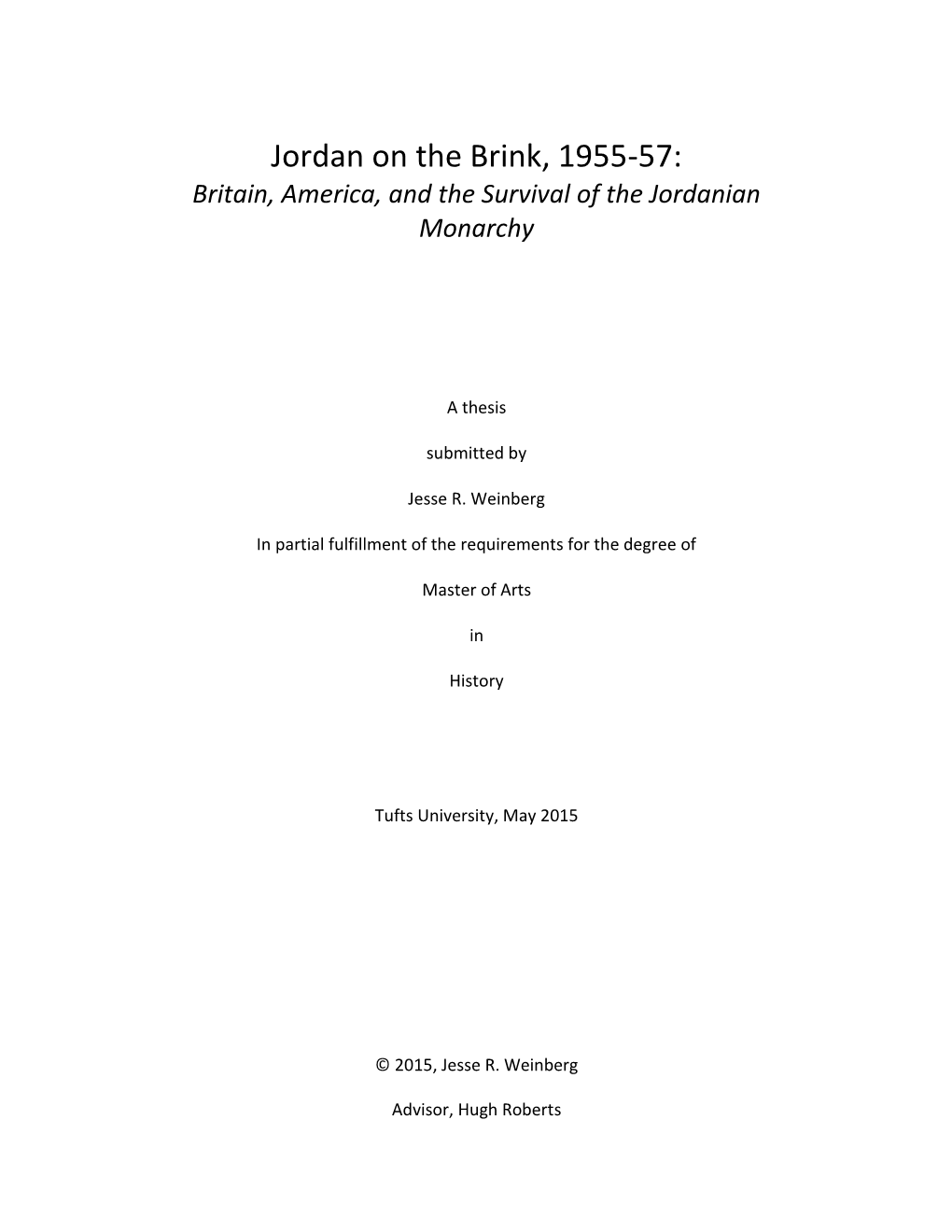 Jordan on the Brink, 1955-57: Britain, America, and the Survival of the Jordanian Monarchy