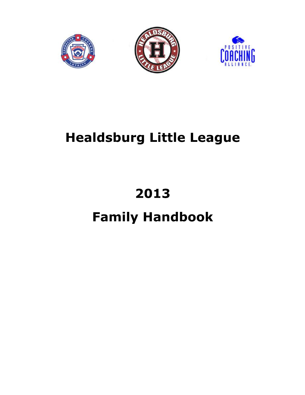 Healdsburg Little League 2013 Family Handbook